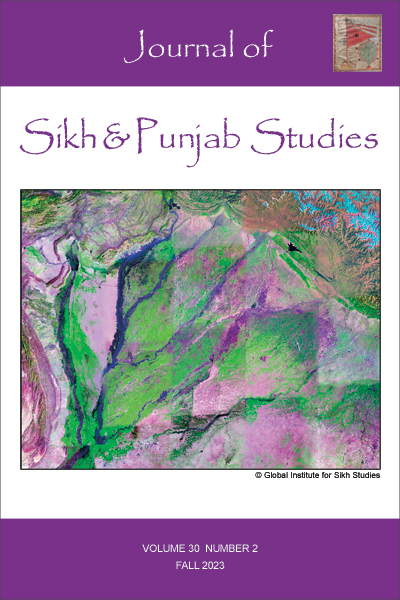 Journal of Sikh & Punjab Studies - Volume 30, No. 2 - Fall 2023
